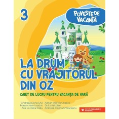La drum cu Vrajitorul din Oz, editura Paralela 45 educational