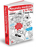 Cumpara ieftin Minunata Medicina A Lui Kay, Adam Kay - Editura Publica