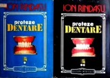Proteze dentare (vol. I + II) - Rindasu Ion