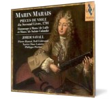 Marin Marais - Pi&egrave;ces de viole, 2e livre (1701) - Editura Jordi Savall, Pierre Hanta&iuml;, Rolf Lislevand, Xavier D&iacute;az-Latorre, Philippe Pierlot