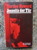 JENSEITS DER T&Uuml;R - Hartley Howard - IN LIMBA GERMANA