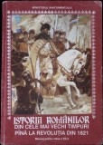 ISTORIA ROMANILOR DIN CELE MAI VECHI TIMPURI PANA LA REVOLUTIA DIN 1821. MANUAL PENTRU CLASA A VII-A-HADRIA-335570