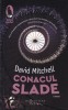 David Mitchell - Conacul Slade, Humanitas