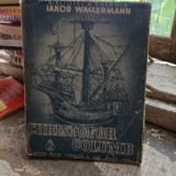 Iacob Wassermann - Christofor Columb
