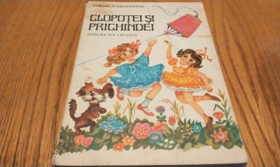 CLOPOTEI SI PRICHINDEI - Virgil Carianopol - O.Taralunga (ilustratii) -1977, 83p foto