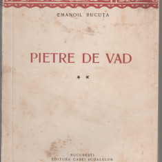 Emanoil Bucuta - Pietre de vad (vol. II, III)