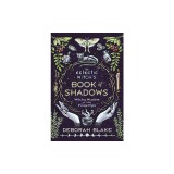 The Eclectic Witch&#039;s Book of Shadows: Witchy Wisdom at Your Fingertips