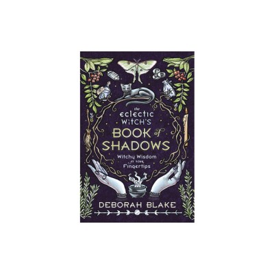 The Eclectic Witch&amp;#039;s Book of Shadows: Witchy Wisdom at Your Fingertips foto