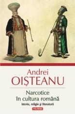 Narcotice in cultura romana. Istorie, religie si literatura - Polirom