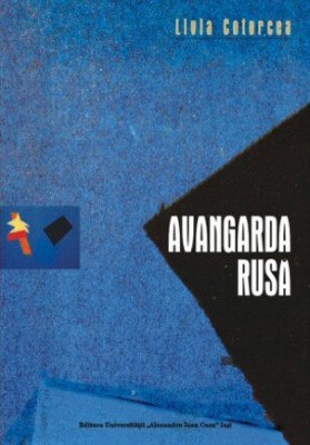 Avangarda rusă Livia Cotorcea ed.2 2009 foto