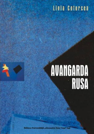 Avangarda rusă Livia Cotorcea ed.2 2009