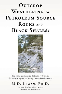 Outcrop Weathering of Petroleum Source Rocks and Black Shales: Field and geochemical Laboratory Criteria for evaluating and collecting unweathered sam foto