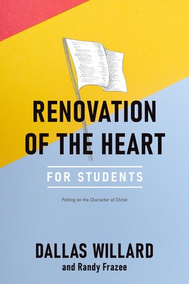 Renovation of the Heart / An Interactive Student Edition: Putting on the Character of Christ
