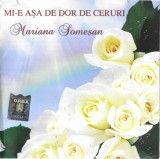 Mariana Someșan - Mi-e Așa De Dor De Ceruri, CD