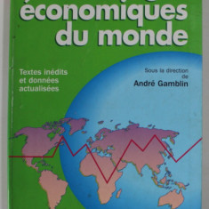 IMAGES ECONOMIQUES DU MONDE , textes inedits et donnees actualisees , sous la direction de ANDRE GAMBLIN , 2002