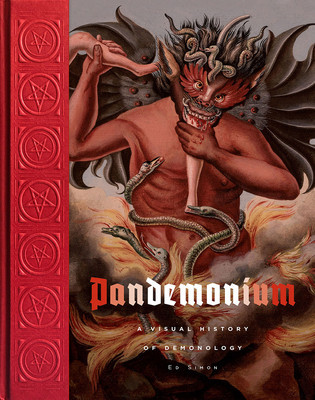 Pandemonium: The Illustrated History of Demonology foto