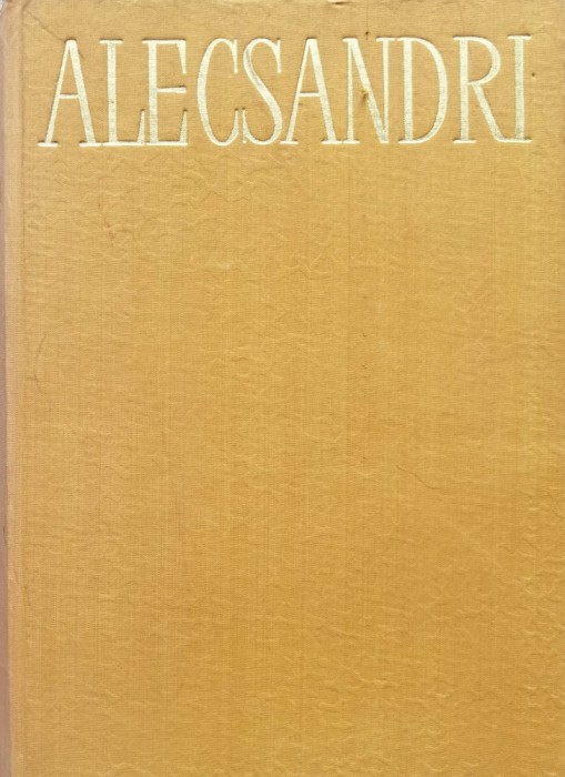 Opere Vol. 1 Poezii - Vasile Alecsandri , D754
