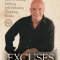 Excuses Begone!: How to Change Lifelong, Self-Defeating Thinking Habits