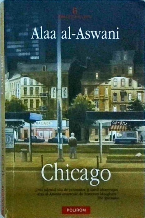 Alaa al-Aswani - Chicago
