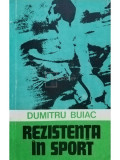 Dumitru Buiac - Rezistenta in sport (editia 1983)