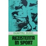 Dumitru Buiac - Rezistenta in sport (Editia: 1983)