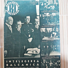 Revista Realitatea Ilustrata nr.632/1939 Imagini de la Intelegera Balcanica