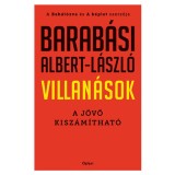 Villan&aacute;sok - A j&ouml;vő kisz&aacute;m&iacute;that&oacute; - Barab&aacute;si Albert-L&aacute;szl&oacute;