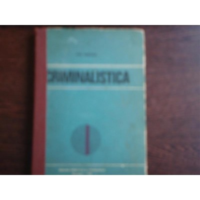 CRIMINALISTICA - ION MIRCEA foto