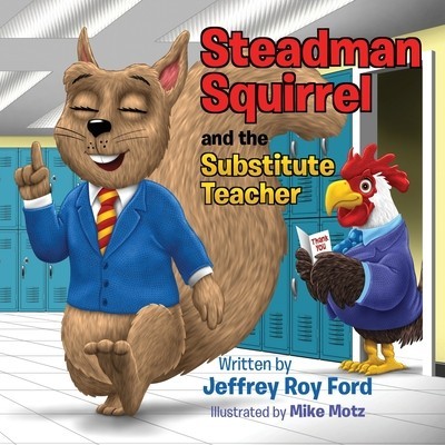 Steadman Squirrel and the Substitute Teacher foto