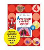 Arte vizuale și abilități practice. Manual pentru clasa a IV-a - Paperback brosat - Cristina Rizea, Daniela Stoicescu - Litera