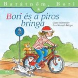 Bori &eacute;s a piros bringa - Bar&aacute;tnőm, Bori 8. - Liane Schneider