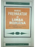 Gh. N. Dragomirescu - Manual preparator de limba romana (Editia: 1969)