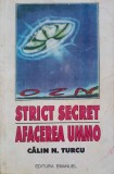 Strict Secret. Afacerea Ummo - Calin N. Turcu, 1994, Emanuel, SF, Romana, Paperback, 187 pagini