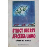 STRICT SECRET. AFACEREA UMMO-CALIN N. TURCU-251835
