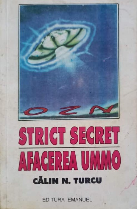 STRICT SECRET. AFACEREA UMMO-CALIN N. TURCU-251835