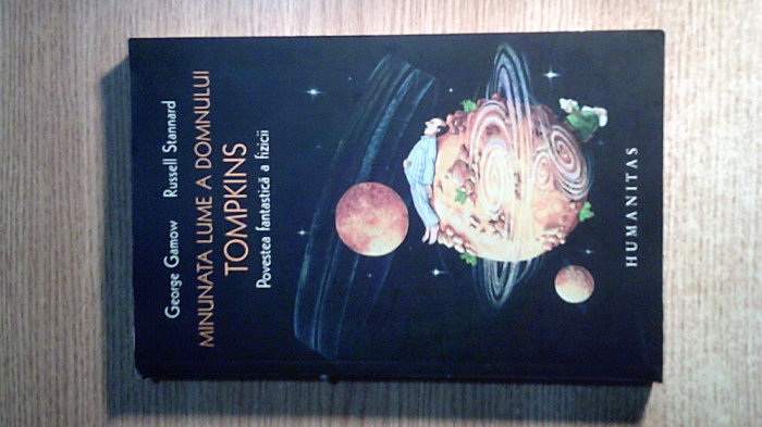 Minunata lume a domnului Tompkins - Povestea fantastica a fizicii - George Gamow