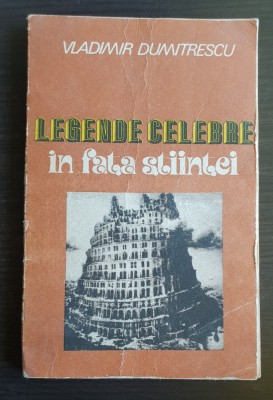 Legende celebre &amp;icirc;n fața științei - Vladimir Dumitrescu foto