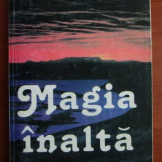 Magia inalta - Paul Stefanescu