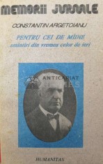 Pentru cei de miine: amintiri din vremea celor de ieri, vol. 2, part. 4. 1913-1916 - 1991 - Constantin Argetoianu (Y43)