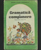 CARTE DE CITIRE - LIMBA ROM&Acirc;NĂ: GRAMATICĂ ȘI COMPUNERE - MANUAL PENTRU CLASA A IV-A