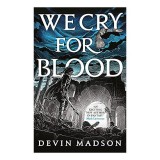We Cry for Blood