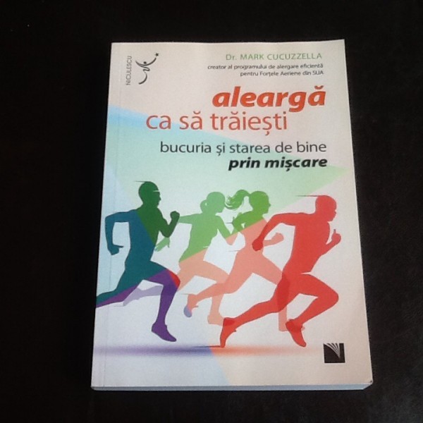 Alearga ca sa traiesti - Dr. Mark Cucuzzella