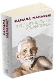 Inteleptul de la Arunachala | Ramana Maharshi, Munagala Venkataramiah