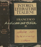 Cumpara ieftin Istoria Literaturii Italiene - Francesco De Sanctis