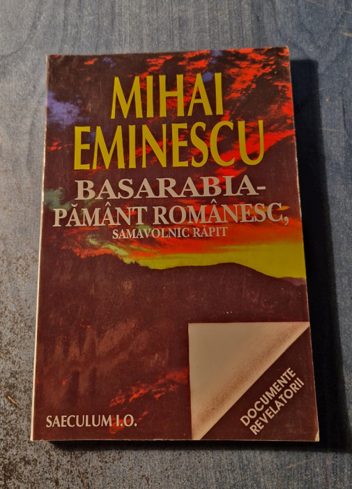 Mihai Eminescu Basarabia pamant romanesc samavolnic rapit