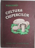 Cultura ciupercilor &ndash; M. Bulboaca