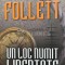 Un loc numit libertate - 2014 - Ken Follett (AC131)