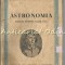 Astronomia. Manual Pentru Clasa A X-a