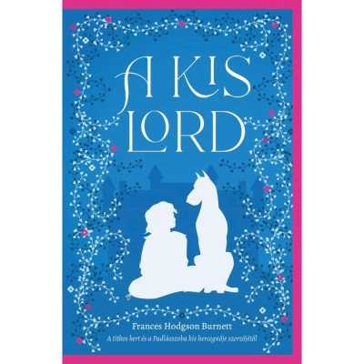 A kis lord - Frances Hodgson Burnett foto