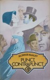 PUNCT, CONTRAPUNCT-ALDOUS HUXLEY